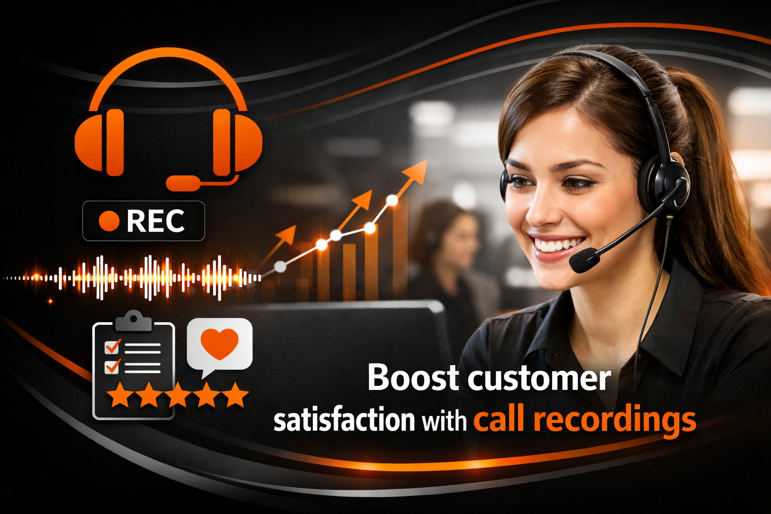 Boost customer satisfaction with call recordings