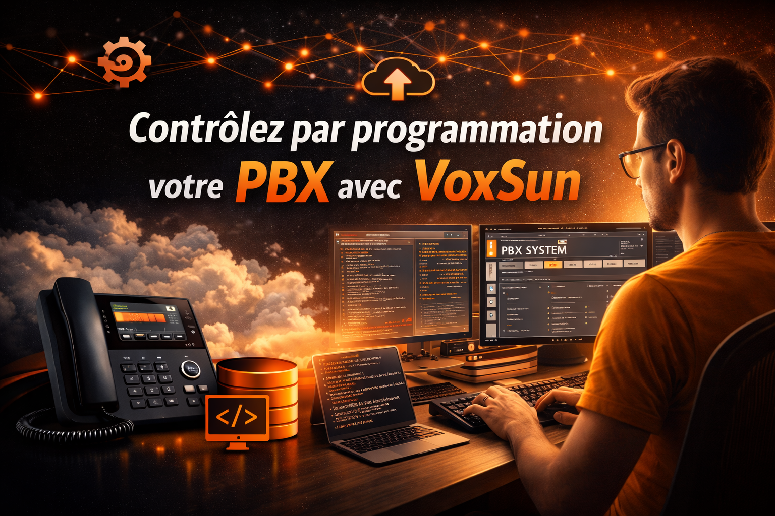 Contrôlez par programmation votre PBX avec VoxSun